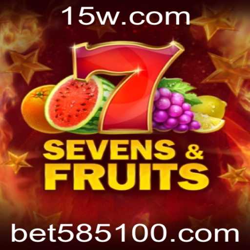 Descubra a Emoção do Jogo SevensFruits com a Palavra-Chave bet58510
